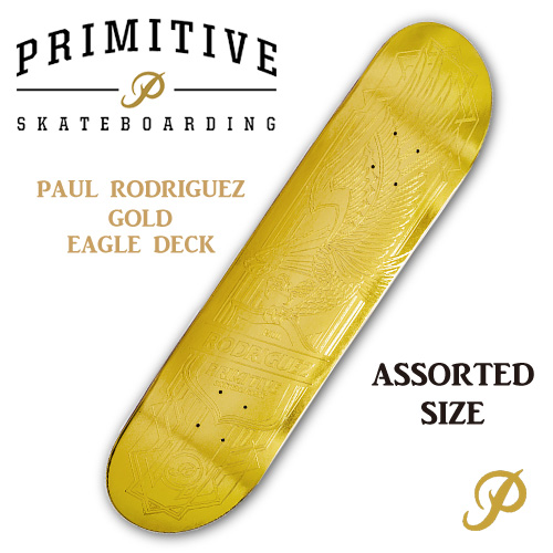 PRIMITIVE SKATEBOARDING 【プリミティブ】 Paul Rodriguez Gold EAGLE DECK　7.75/8.0/8.125/8.25【スケートボード デッキ 正規品】