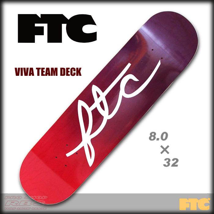 FTC スケートデッキ FTC VIVA TEAM DECK 8.0 x 32 【日本正規品】【即納】