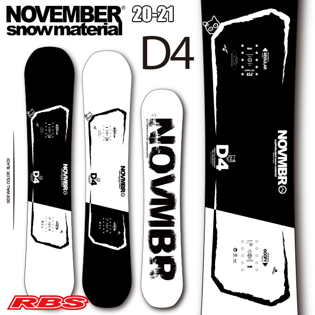 NOVEMBER 20-21 D4 （D-FOUR）スノーボード 日本正規品 RBS