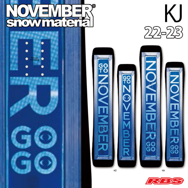 NOVEMBER 22-23 KJ スノーボード 日本正規品 予約商品