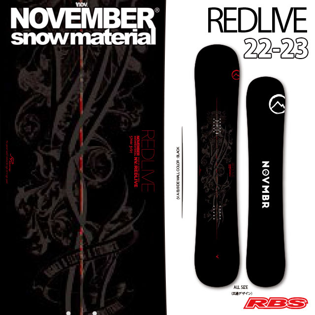NOVEMBER 22-23 REDLIVE スノーボード 日本正規品 予約商品