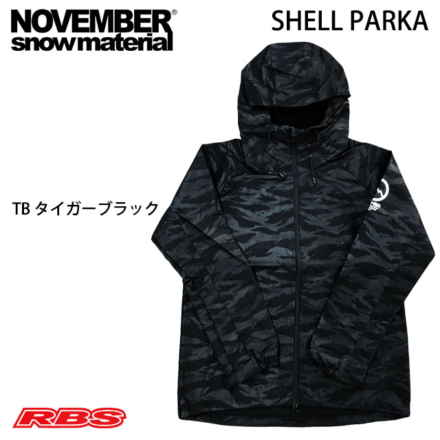 NOVEMBER 20-21 SHELL PARKA TB タイガーブラック 日本正規品