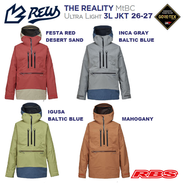 REW 26-27 THE REALITY MtBC Ultra Light 3L JKT GORE-TEX 3LAYER 日本正規品 予約商品